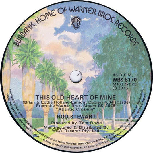 Rod Stewart : This Old Heart Of Mine (7", Single)