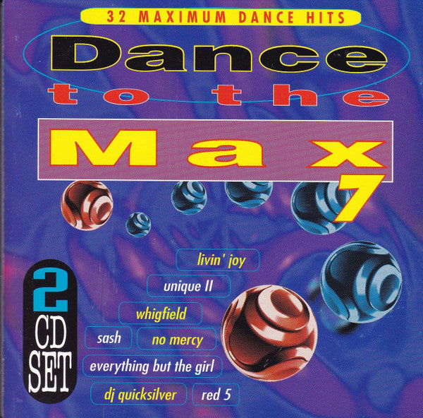 Various : Dance To The Max 7 (32 Maximum Dance Hits) (2xCD, Comp)