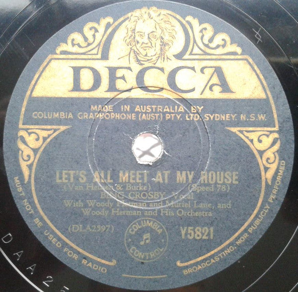 Bing Crosby With John Scott Trotter And His Orchestra : Mary's A Grand Old Name / Let's All Meet At My House (Shellac, 10")