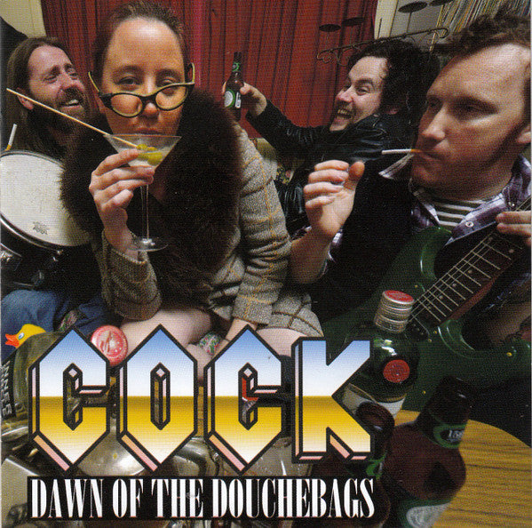 Cock (4) : Dawn Of The Douchebags (CD, Album)