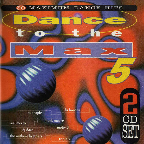 Various : Dance To The Max 5 (30 Maximum Dance Hits) (2xCD, Comp)