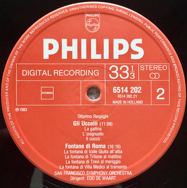 Respighi*, San Francisco Symphony Orchestra*, Edo de Waart : Respighi - Pini Di Roma - Gli Uccelli - Fontane Di Roma  (LP, Album)