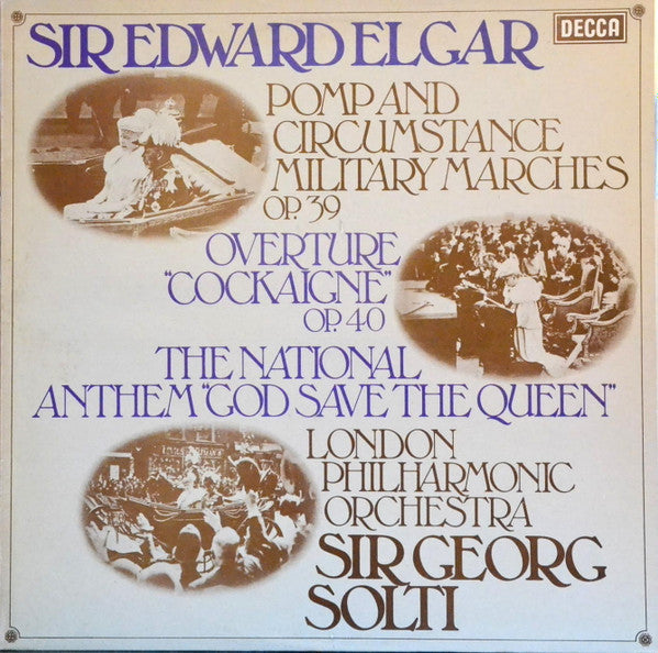 Sir Edward Elgar, London Philharmonic Orchestra, Georg Solti : Pomp And Circumstance Military Marches Op.39 - Overture "Cockaigne" Op.40 (LP, RE)