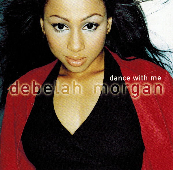 Debelah Morgan : Dance With Me (CD, Album)