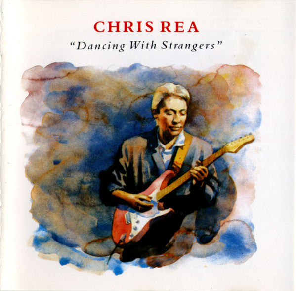 Chris Rea : Dancing With Strangers (CD, Album, RE)