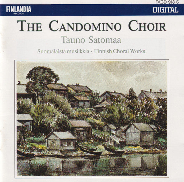 Candomino Choir, Tauno Satomaa : Finnish Choral Works (CD, Album)