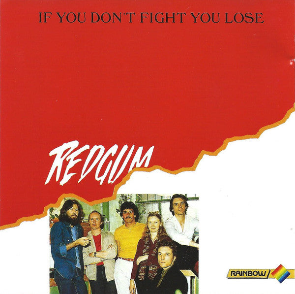 Redgum : If You Don't Fight You Lose (CD, Album, RE)