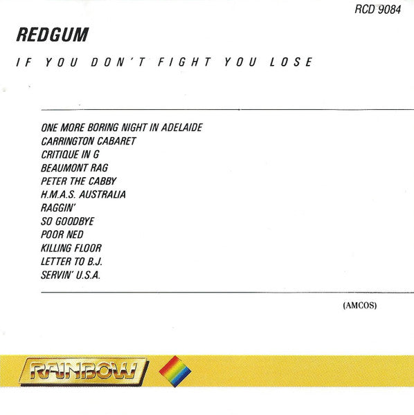 Redgum : If You Don't Fight You Lose (CD, Album, RE)