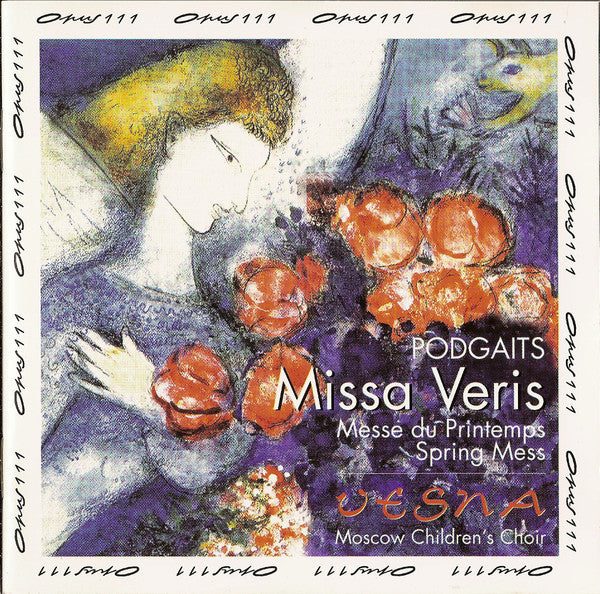 Ефрем Подгайц, Детская Хоровая Школа "Весна" : Missa Veris (CD)