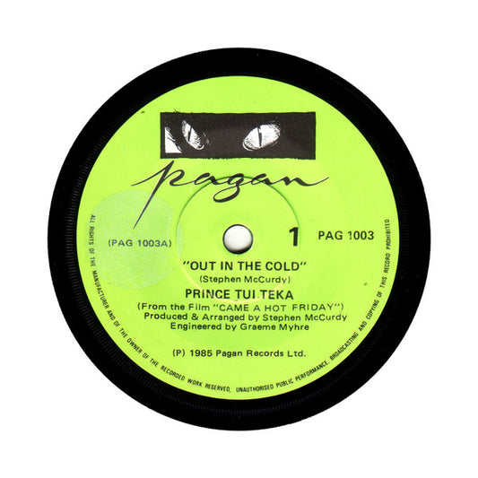 Prince Tui Teka : Out In The Cold (7", Single, Gen)