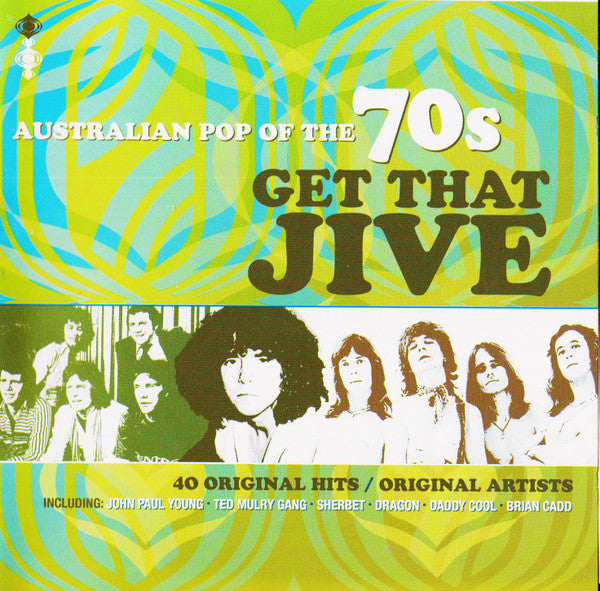 Various : Get That Jive (Australian Pop Of The 70s) (2xCD, Comp)