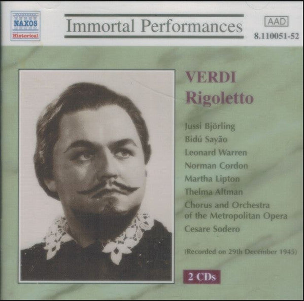 Giuseppe Verdi, Jussi Björling, Bidú Sayão, Leonard Warren, Norman Cordon, Martha Lipton, Thelma Altman, Metropolitan Opera Chorus And The Metropolitan Opera House Orchestra, Cesare Sodero : Verdi: Rigoletto (2xCD, Album, Mono)