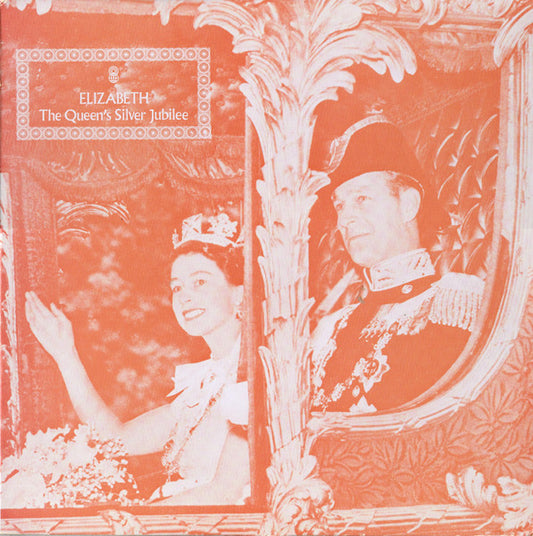Coldstream Guards, London Festival Orchestra, The Ambrosian Singers : Elizabeth - The Queen's Silver Jubilee (LP, Album, Club)
