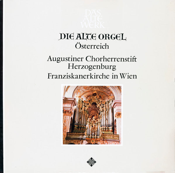 Herbert Tachezi : Österreich - Augustiner Chorherrenstift, Herzogenburg, Franzikanerkirche in Wien (LP)