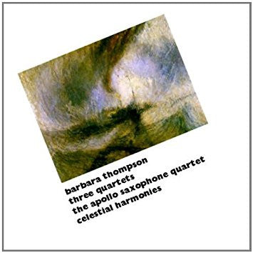 Barbara Thompson, The Apollo Saxophone Quartet* : Three Quartets (CD, Album)