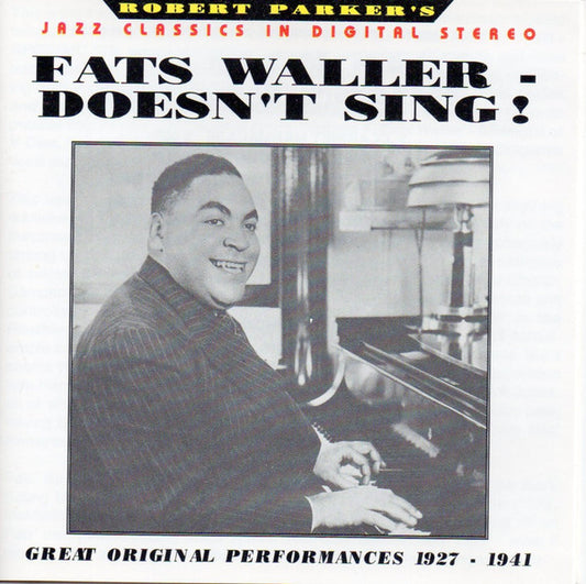 Fats Waller : Fats Waller - Doesn’t Sing 1927 1941  (CD, Rep)