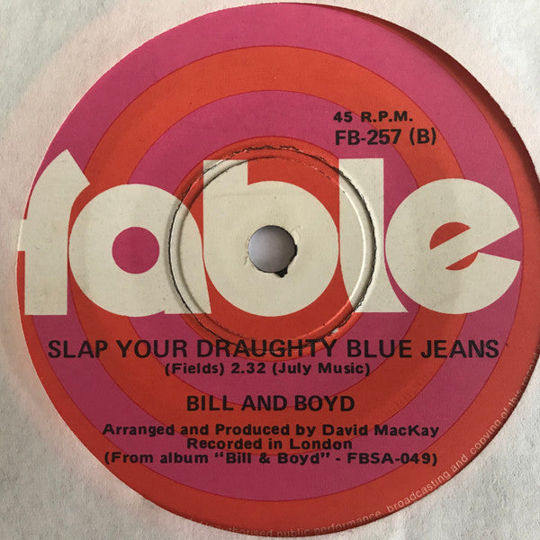 Bill And Boyd : Put Another Log On The Fire (Male Chauvenest National Anthem) (7", Single)