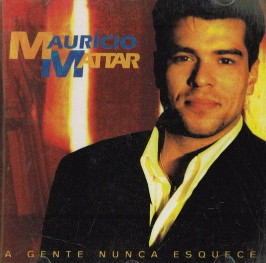 Maurício Mattar : A Gente Nunca Esquece (CD, Album)