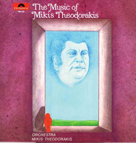 Mikis Theodorakis, Orchestra Mikis Theodorakis* : The Music Of Mikis Theodorakis (LP, Album)