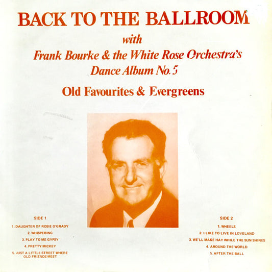 Frank Bourke and the White Rose Orchestra : Dance Album No. 5 (LP)