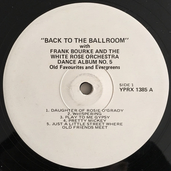 Frank Bourke and the White Rose Orchestra : Dance Album No. 5 (LP)