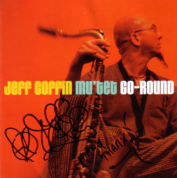 Jeff Coffin Mu'tet : Go-Round (CD, Album)