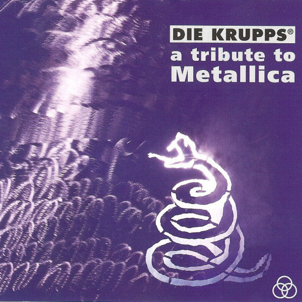 Die Krupps : A Tribute To Metallica (CD, MiniAlbum)