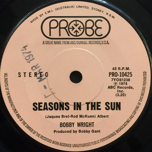 Bobby Wright (3) : Seasons In The Sun (7", Single)
