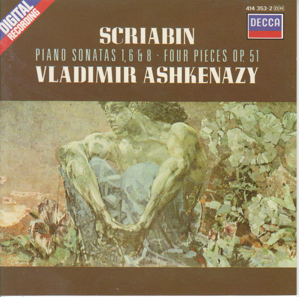 Scriabin*  /  Vladimir Ashkenazy : Piano Sonatas 1, 6 & 8 • 4 Pieces (CD, Album)