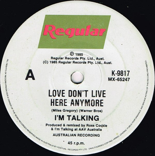 I'm Talking : Love Don't Live Here Anymore (7", Single)