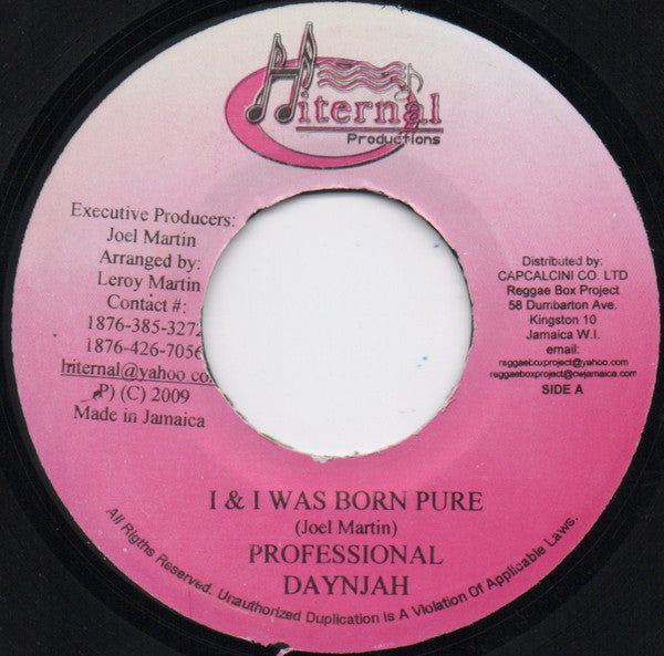 Professional Daynjah : I & I Was Born Pure (7")