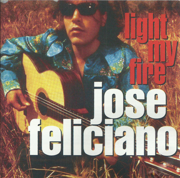 José Feliciano : Light My Fire (CD, Comp)