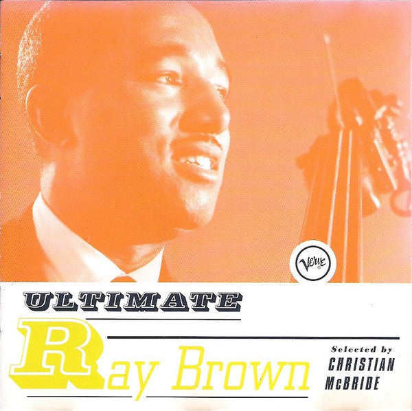 Ray Brown : Ultimate Ray Brown (Selected By Christian McBride) (CD, Comp)