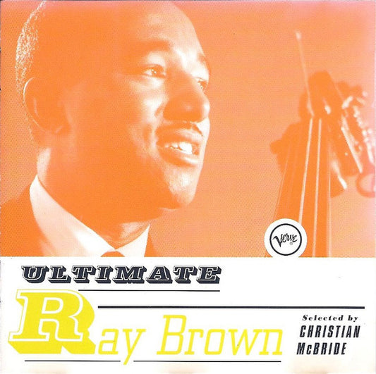 Ray Brown : Ultimate Ray Brown (Selected By Christian McBride) (CD, Comp)