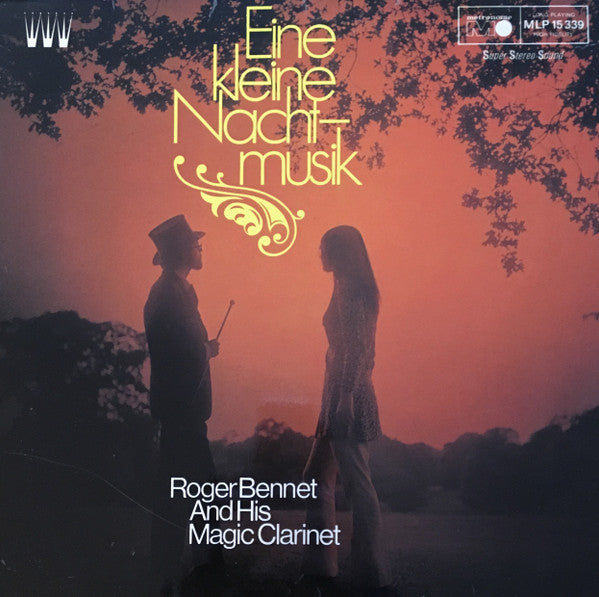 Roger Bennet And His Magic Clarinet* : Eine Kleine Nachtmusik (LP)