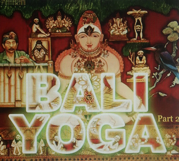 Ketut Redana : Bali Yoga Part 2 (CD, Album)