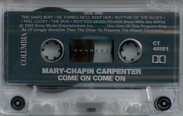 Mary-Chapin Carpenter* : Come On Come On (Cass, Album, Club, Dol)