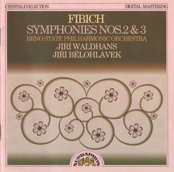 Fibich* / Brno State Philharmonic Orchestra, Jiří Waldhans, Jiří Bělohlávek : Symphonies Nos. 2 & 3 (CD)