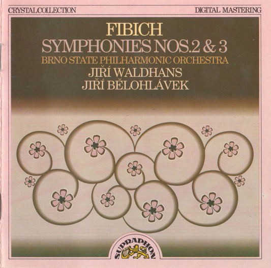 Fibich* / Brno State Philharmonic Orchestra, Jiří Waldhans, Jiří Bělohlávek : Symphonies Nos. 2 & 3 (CD)