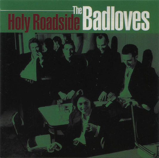 The Badloves : Holy Roadside (CD, Album)