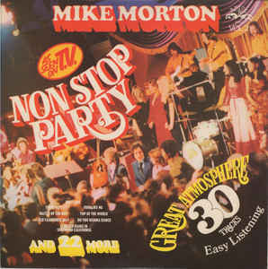 Mike Morton : Non Stop Party (LP, Comp)
