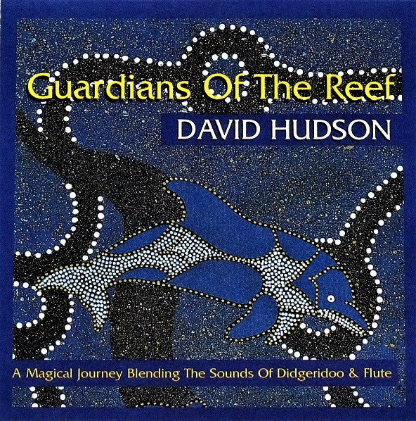 David Hudson : Guardians Of The Reef (CD, Album)