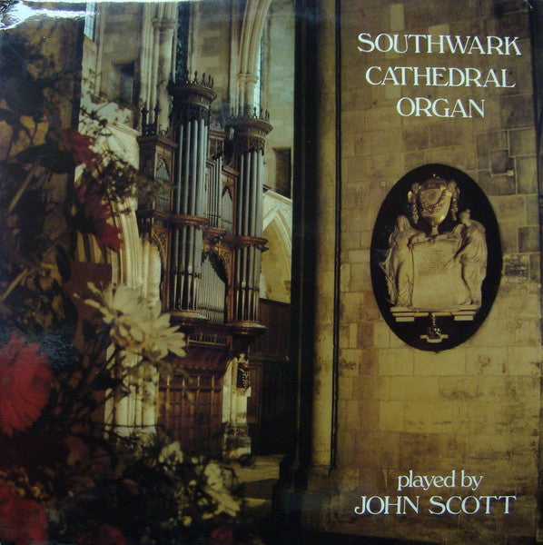 John Scott (10) : Southwark Cathedral Organ (LP)