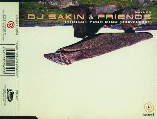 DJ Sakin & Friends : Protect Your Mind (Braveheart) (CD, Maxi)