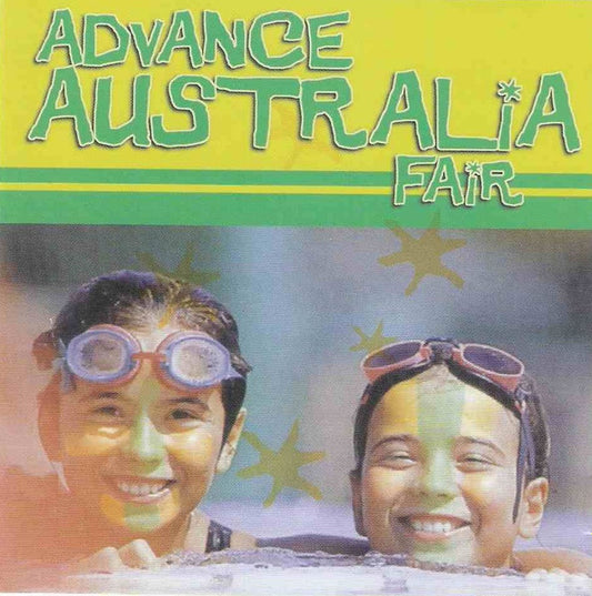 Various : Advance Australia Fair (CD)