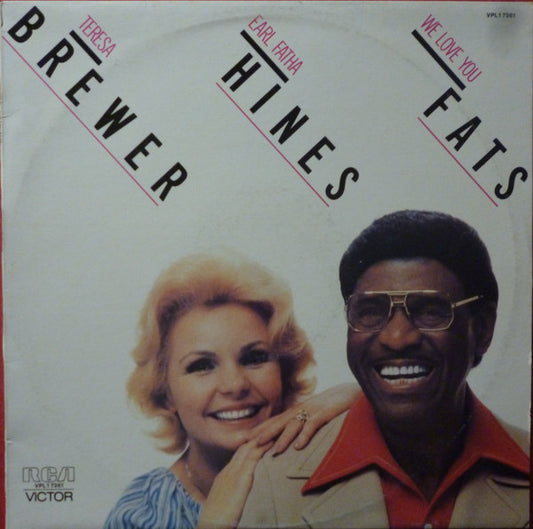 Teresa Brewer, Earl Hines : We Love You Fats (LP, Album, RE)