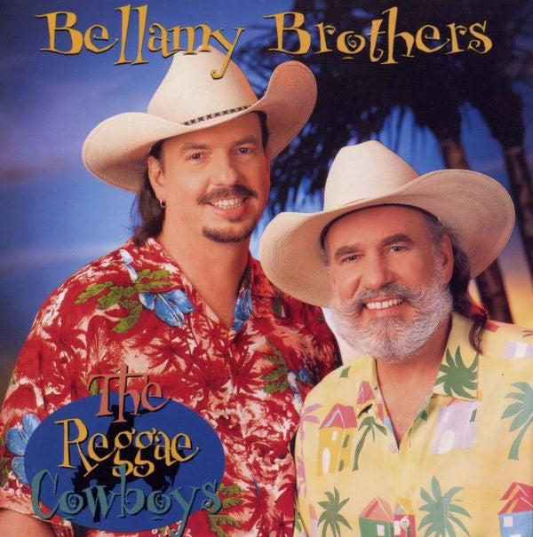 Bellamy Brothers : The Reggae Cowboys (CD, Album)