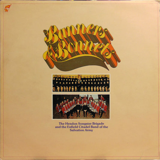 The Hendon Songster Brigade* And The Enfield Citadel Band Of The Salvation Army* : Banners & Bonnets (LP, Album)