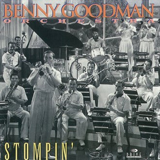 Benny Goodman Orchestra* : Stompin' (CD, Comp)