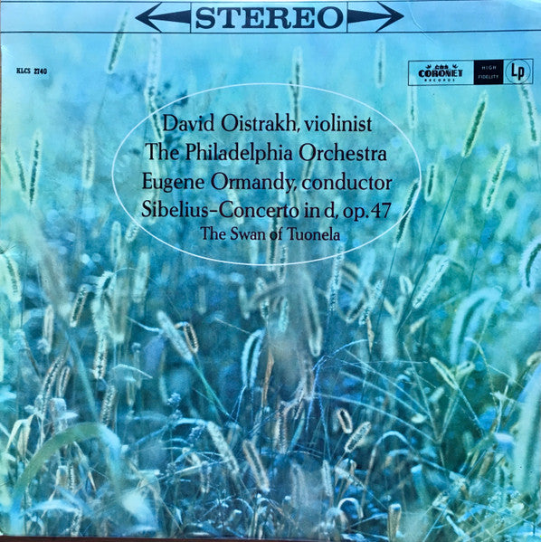 David Oistrakh* ‧ The Philadelphia Orchestra / Sibelius* : Concerto In D, Op. 47 ‧ The Swan Of Tuonela (LP, Album)